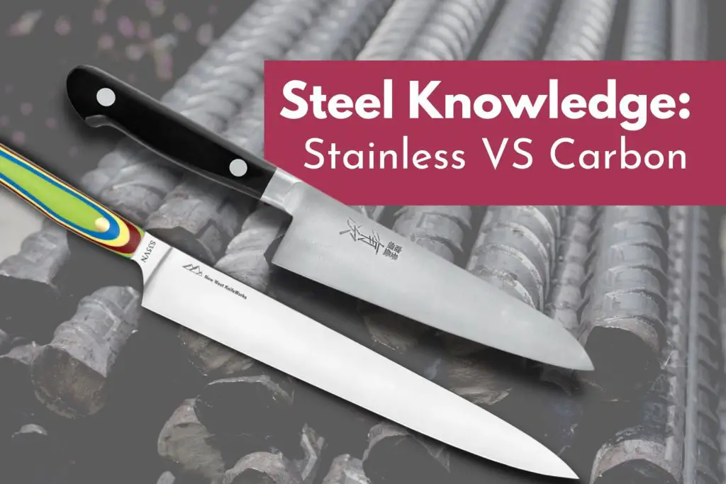 Are Stainless Steel Knives Good