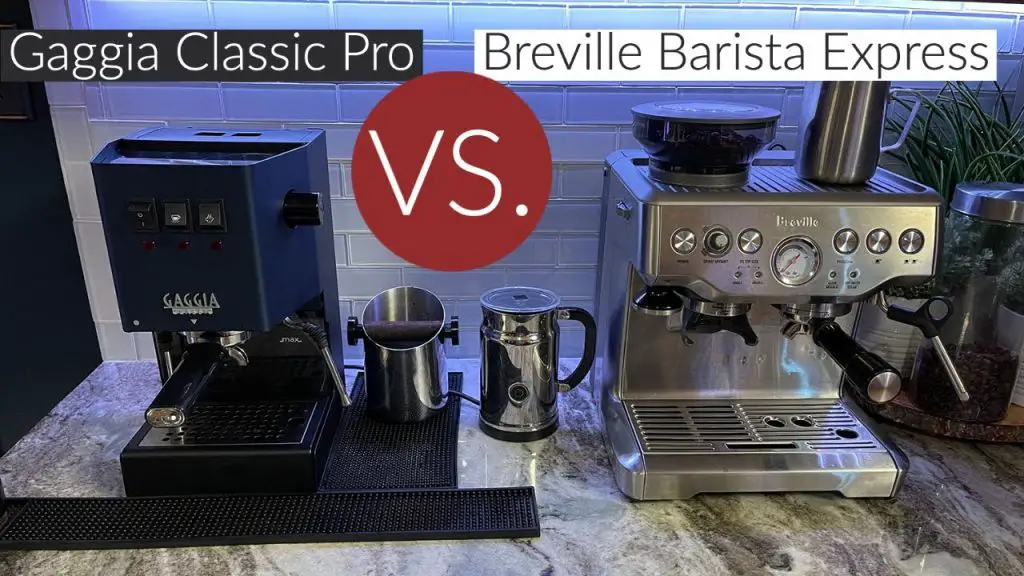 Gaggia Classic Pro Vs Breville Barista Express