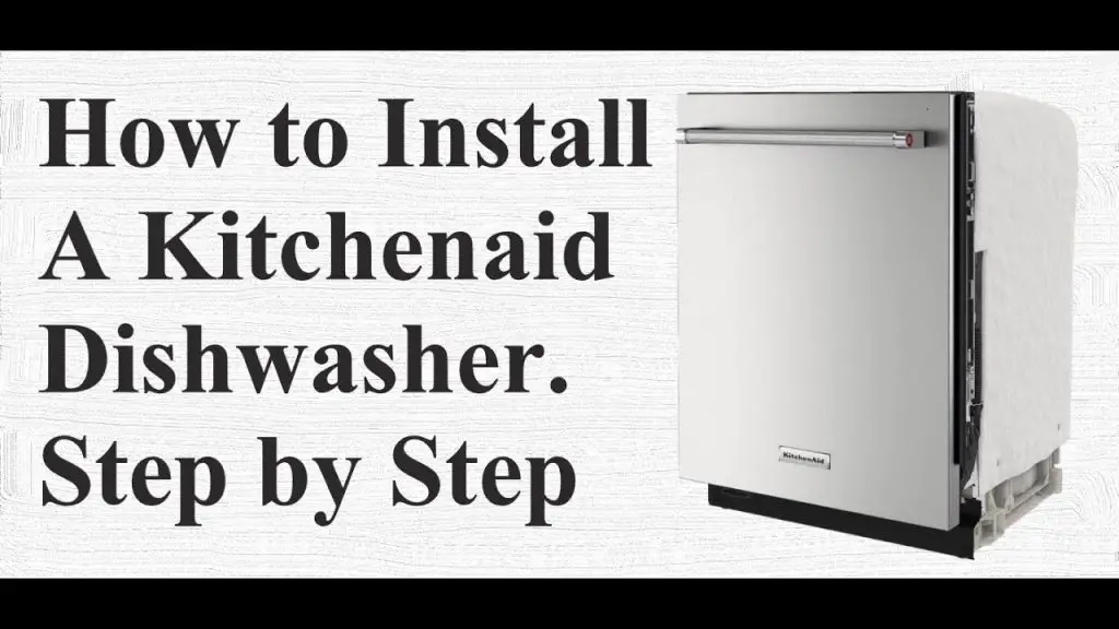 How to Install Kitchenaid Dishwasher